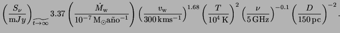 $\displaystyle \left( \frac{ S_\nu }{ \milli Jy } \right)_{ \widetilde{ t \right...
...ertz } } \right)^{ -0.1 } \left( \frac{ D }{ \unit{ 150 }{ pc } } \right)^{-2}.$