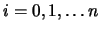 $ i = 0, 1,
\ldots n$