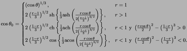 $\displaystyle \cos \theta_0 = \begin{cases}\left( \cos \theta \right)^{ 1 / 3 }...
...\theta }{ 2 } \right)^2 - \left( \frac{ 1 - r }{ 3 } \right)^3 < 0. \end{cases}$