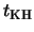 $ t_{\textrm{KH}} $
