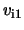 $ \ensuremath{v}_{\textrm{i1}} $