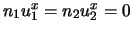 $ n_1 u_1^x = n_2 u_2^x = 0 $