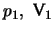 $ p_1, \mathprm{V}_1 $