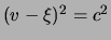 $ ( \ensuremath{v}- \xi )^2 = c^2 $