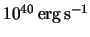 $ \unit{ \power{ 10 }{ 40 } }{ erg \usk
\reciprocal \second } $