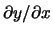 $ \partial y / \partial x $