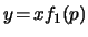 $ y \! = \! x f_1(p) $