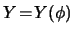 $ Y \! = \!
Y(\phi) $
