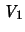 $ \ensuremath{\mathit{V}}_1$