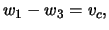 $\displaystyle w_1 - w_3 = \ensuremath{v}_c,$